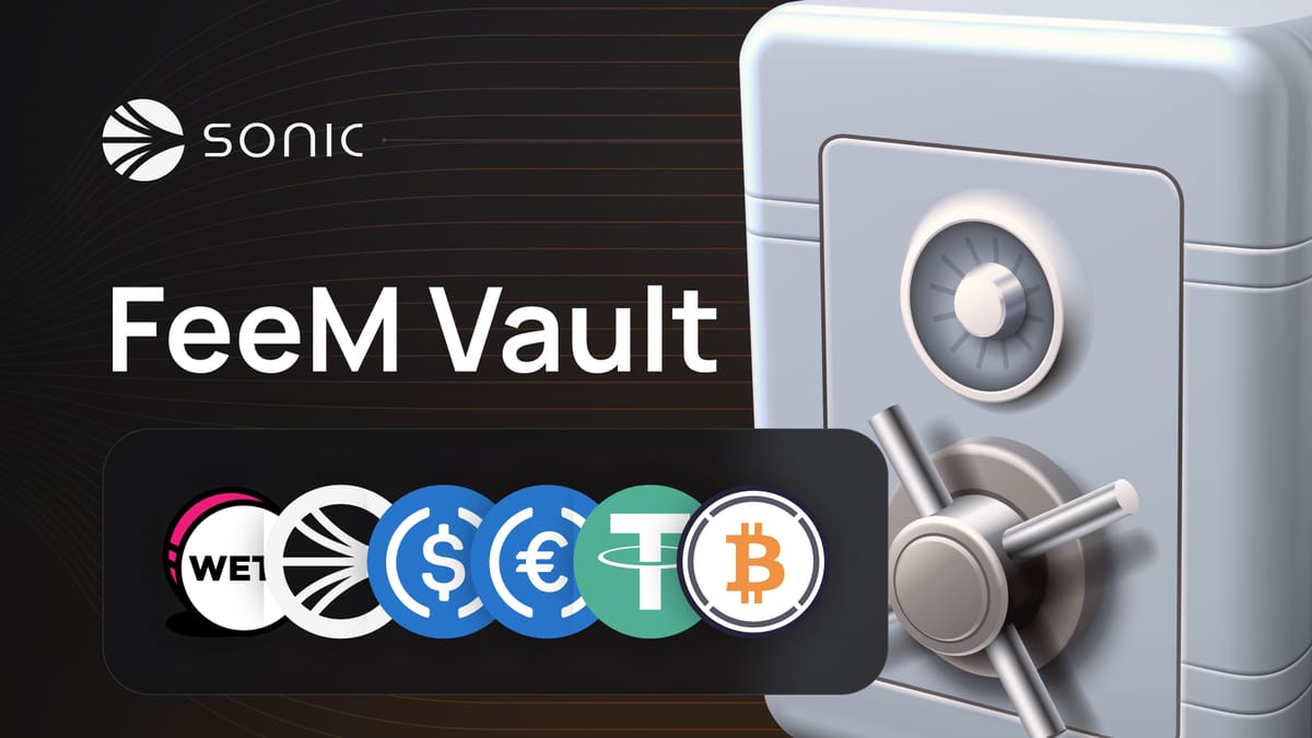 FeeM Vault — The Next Evolution of Fee Monetization on Sonic