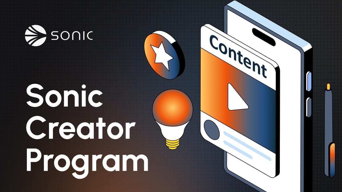 Introducing the Sonic Creator Program: 100,000 S Monthly for Sharing Sonic’s Story