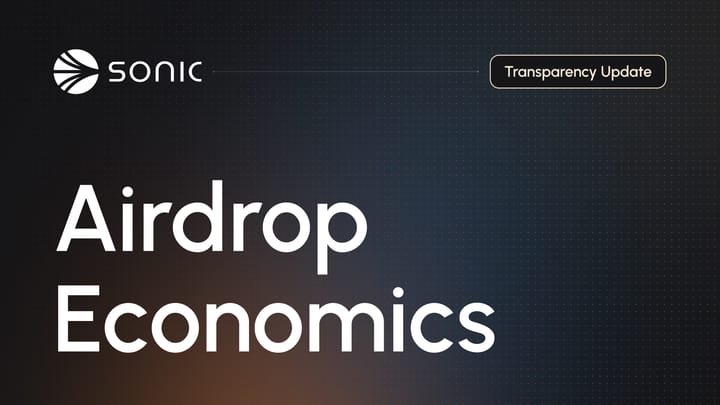 Sonic's Airdrop Economics Update